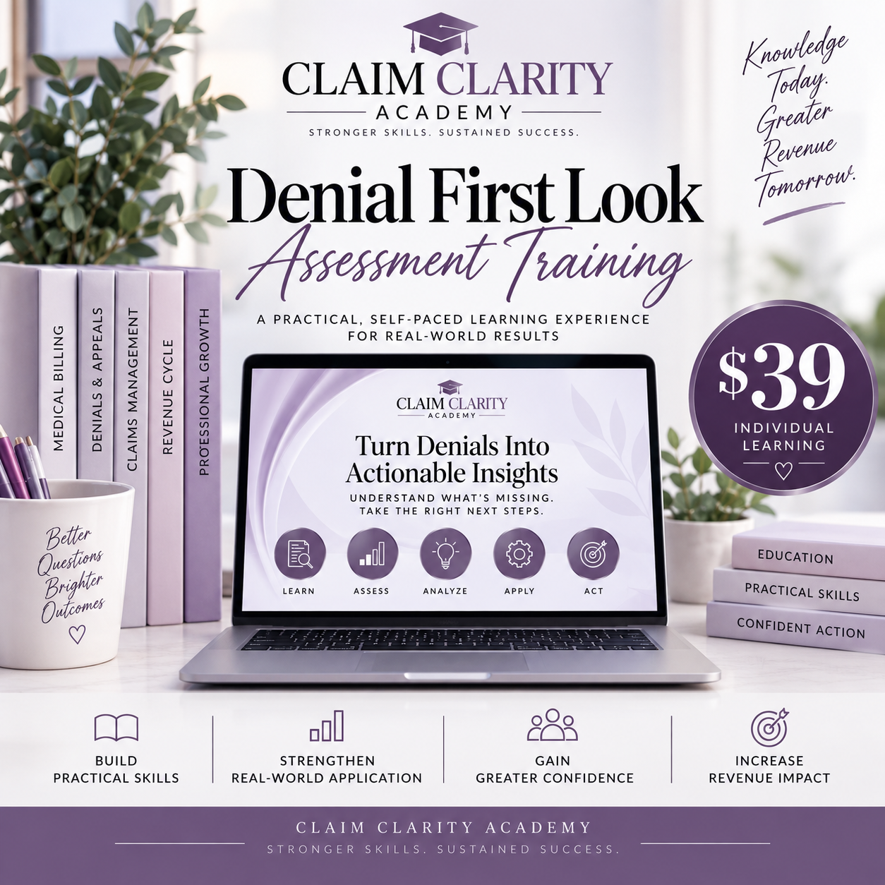 Claim Clarity Academy Denial First Look Assessment Training, $39 individual learning.